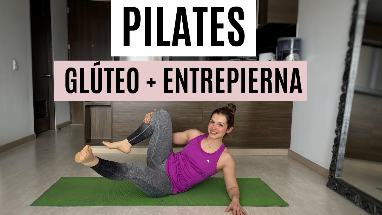 PILATES PARA GLÚTEO Y ENTREPIERNA, SIN EQUIPOS | CON CALENTAMIENTO Y ESTIRAMIENTO