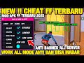 NEW CHEAT FF TERBARU‼️ APK MOD MENU FF TERBARU 2025 CHEAT FF ANTI BAN, ALL SERVER, SERVER INDO