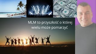 112. Mlm To Przyszłość O Której Ty Decydujesz. Robert Chuchro - Wiktor Bernacki