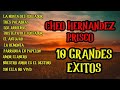 CHEO HERNANDEZ PRISCO - 10 GRANDES EXITOS