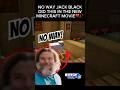 No Way Jack Black did this in the new #Minecraft #Movie 💔🥀     #Meme #Mojang #XBOX #WarnerBros #KBON