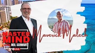 Maverick Malech Masterminds with Neil Schwartz