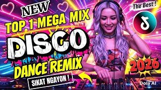 NEW 💃DISCO VIRAL REMIX | TOP 1 MEGA MIX DISCO NONSTOP | DANCE REMIX | HEY SOUL SISTER REMIX 