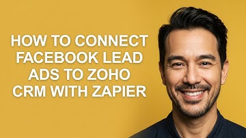 How to Connect Facebook Lead Ads to Zoho Crm with Zapier - KevinHowTo
