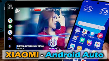 XIAOMI - Hướng Dẫn Xem Youtube Trên Android Auto