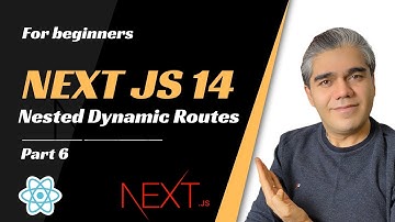 Next.js 14 for Beginners: Part 6 |A Guide to Nested Dynamic Routes (Next.js 14)