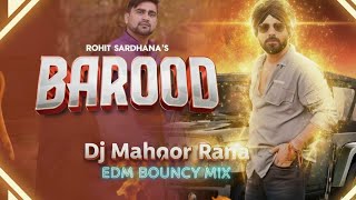 Barood ( Bauncy Drop Mix ) 2025 Unreleasd Track Dj Manohar Rana 