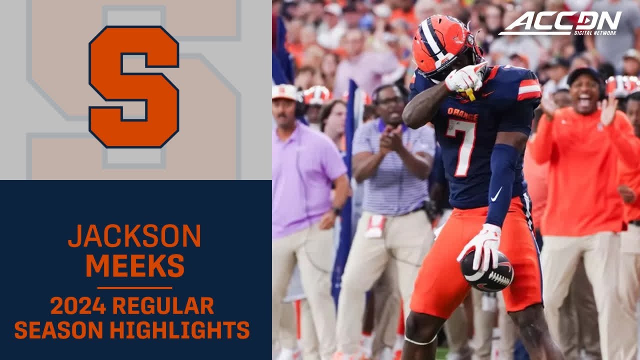 Jackson Meeks 2024 Regular Season Highlights | Syracuse Wide Receiver