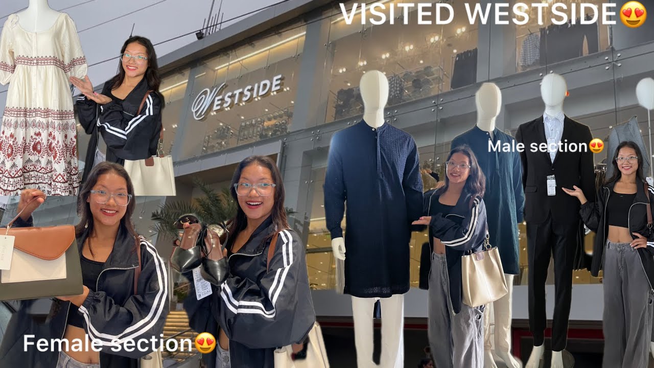 A FUNDAY TOURING ITANAGAR WESTSIDE😍||arunachal pradesh ||exploring westside||prices of clothes🤫