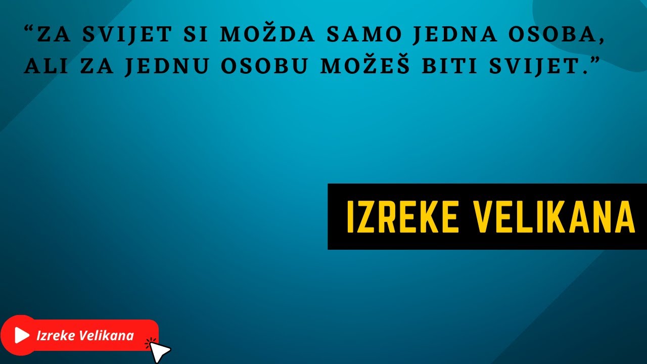 Citati i izreke o životu 20 NAJBOLJIH YouTube