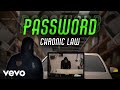 Chronic Law - Password (official audio)