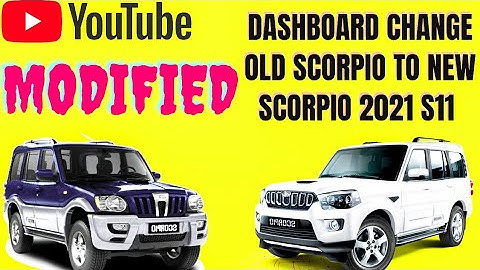 Old Scorpio mhowk 2010 modified to new scorpio 2021 s11|Dashboard change old Scorpio to new scorpio