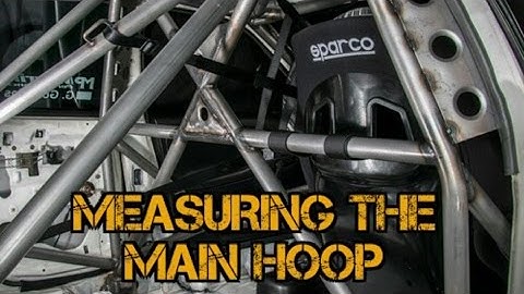 TFSS: How To Build A Time Attack Roll Cage - Measuring The Main Hoop