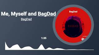 Me, Myself and BagDad - Bagdad