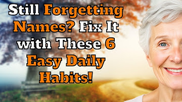Stop Forgetting Names After 60 – 6 Daily Habits to Sharpen Your Memory Fast!