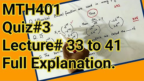 MTH401 Quiz # 3 lecture number 34 to 41 VU course mth401 differential equations by Waqar Institute
