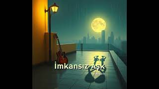 İmkansız Aşk (Official Music Video)