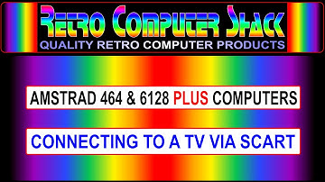 Connecting an Amstrad 464 PLUS or 6128 PLUS Computer to a TV via Scart