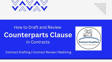 How to Draft and Review Counterparts Clause in Contracts | Contract Drafting | Contract Review