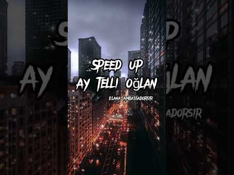 Speed up-Ay telli oğlan