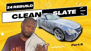 BMW Z4 Rebuild Part 9 Clean Freak