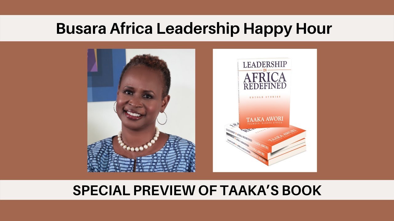 Leadership In Africa Redefined - Taaka Awori