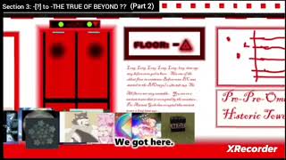 Elevator Going Down To -Beyond Floor Section 3 -? To -True End Of Beyond Part 2
