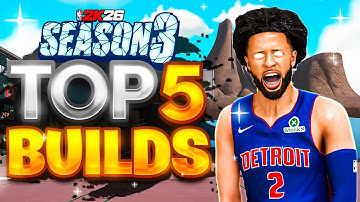TOP 5 BEST BUILDS for SEASON 3 NBA 2K26🔥MOST OVERPOWERED BEST BUILDS! Best build 2k26