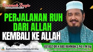 CERAMAH BUGIS TERBARU LUCU NAMALISE' || USTADZ DR.H.ABD RAHMAN,S.Pd.I.,M.Ag || PERJALANAN RUH DARI 