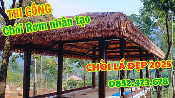 Chòi lá đẹp lợp Rơm nhân tạo tại Quốc Oai - Hà Nội | Thiết kế Chòi đẹp 2025