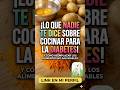 "¡Lo que nadie te dice sobre cocinar para la diabetes! 🥗" #alimentossanos