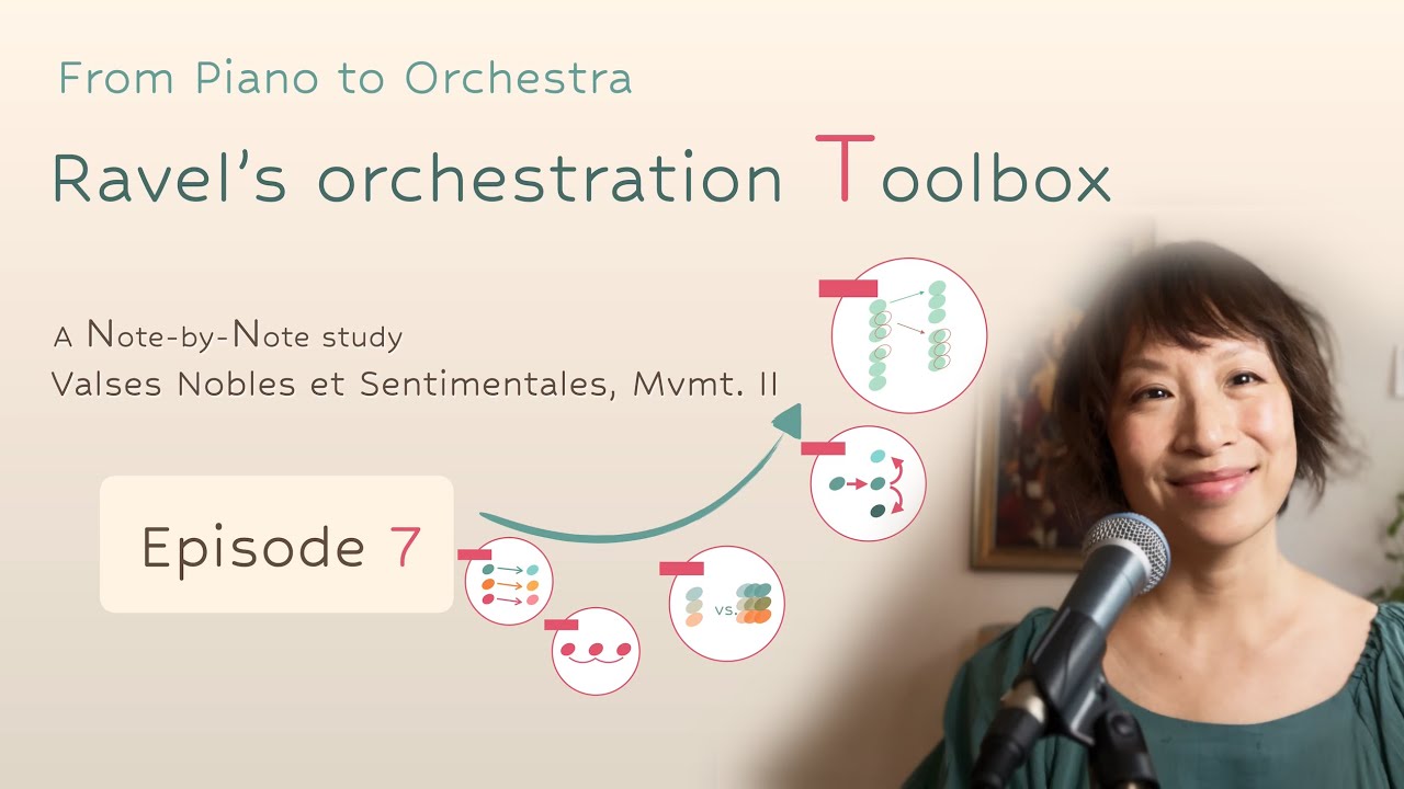 Ep.7 From Piano to Orchestra: Ravel's Orchestration Toolbox - YouTube