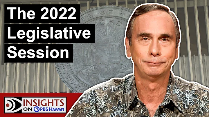 2022 Legislative Preview | INSIGHTS ON PBS HAWAIʻI