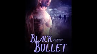 Black Bullet by L.D. Rose
