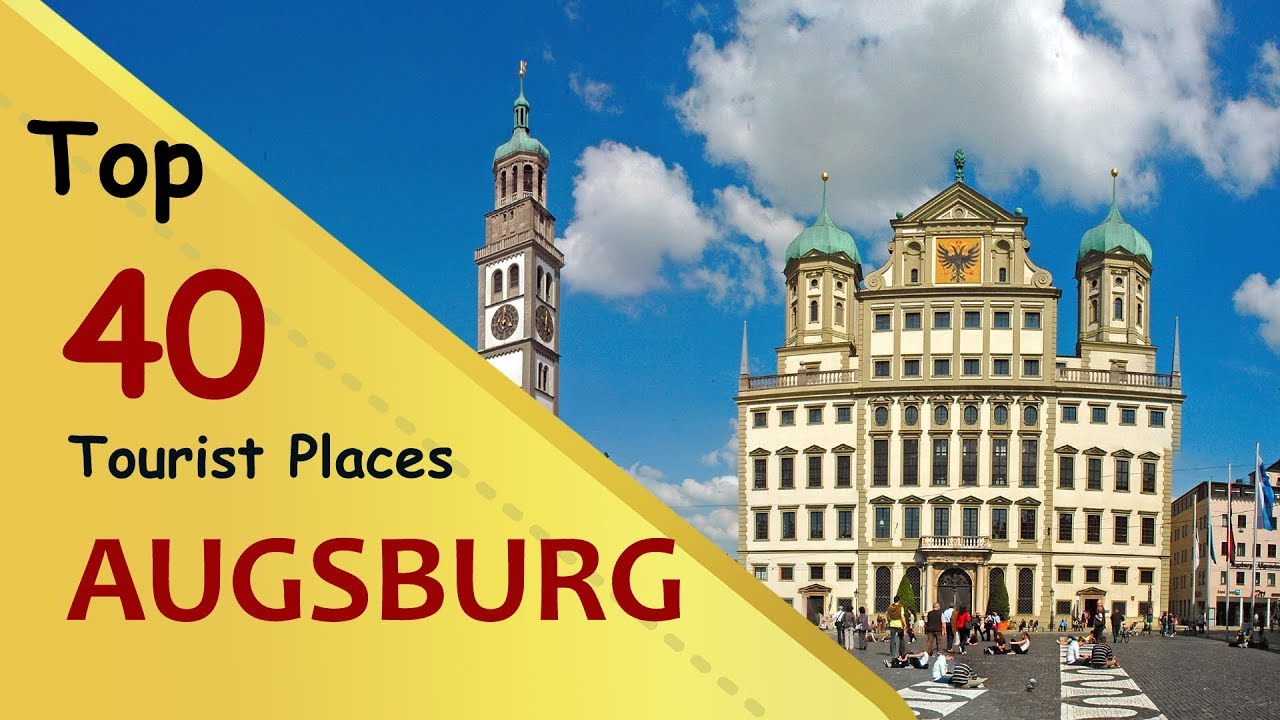 "AUGSBURG" Top 40 Tourist Places Augsburg Tourism GERMANY YouTube