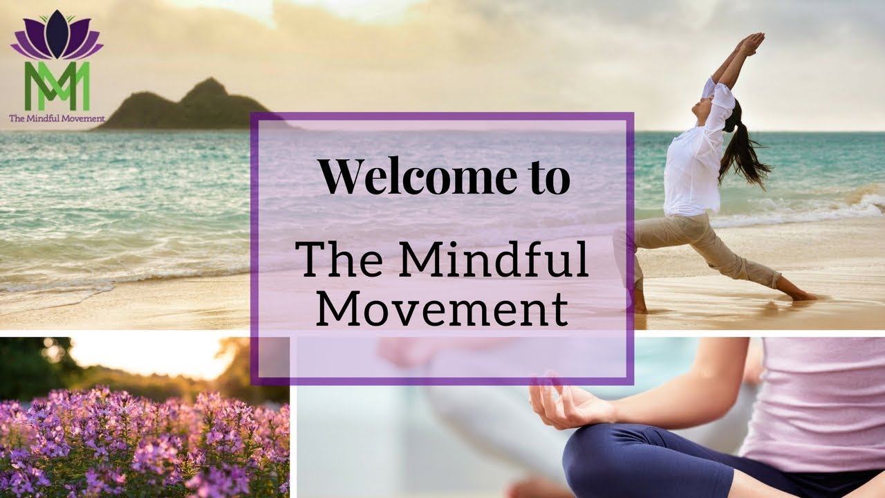 Welcome to The Mindful Movement: Who are we? What is this channel