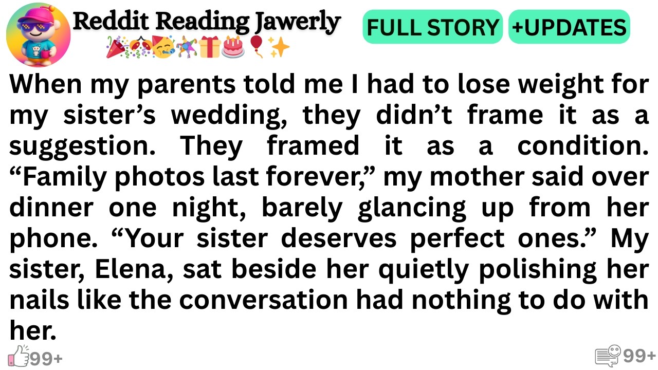 When my parents told me I had to lose weight for my sister’s wedding, they didn’t frame it..'''