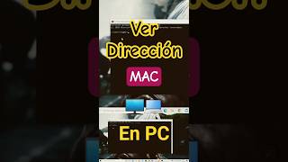 Conocer Dirección Mac de mi Pc ✅️💻