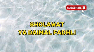 SHOLAWAT ALLAHHUMMA YA DAIMAL FADLI YANG SANGAT MENYENTUH HATI LIRIK