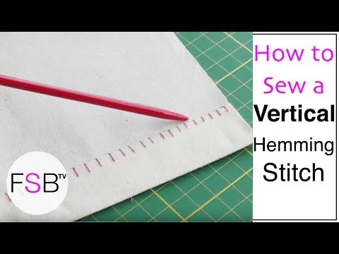 Sewing a Vertical Hemming Stitch