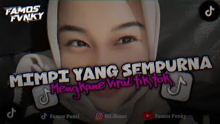 Download Lagu DJ MIMPI YANG SEMPURNA SLOW BEAT MENGKANE GAK VIRAL TIK TOK MP3 Download Lagu DJ MIMPI YANG SEMPURNA SLOW BEAT MENGKANE GAK VIRAL TIK TOK MP3