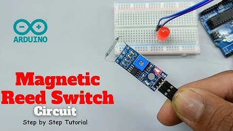 Magnetic Reed Switch Sensor Circuit using Arduino UNO