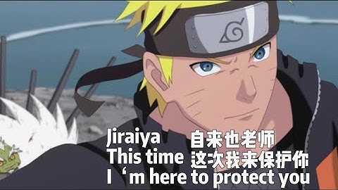Jiraiya.This time，I
