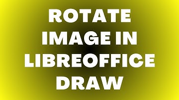 Hoe een afbeelding roteren in LibreOffice Draw