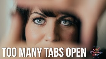 New Series Intro - Too Many Tabs Open!
