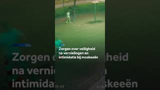 Thumbnail for Zorgen over veiligheid na incidenten bij moskeeën