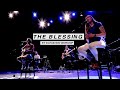 Gracepoint worship  the blessing by elevation worship
