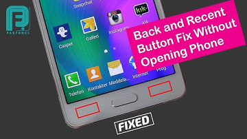 How to Fix Samsung Back and Recent Key