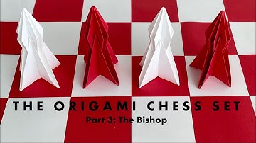 Part 31.3: Origami Chess Set: Bishop