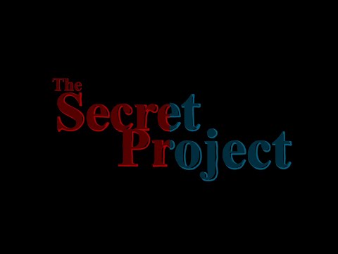 The Secret Project | Teaser